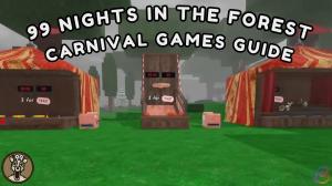 99 Nights in the Forest Carnival Games Explained
