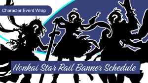 HSR Banners - All Next and Current Honkai Star Rail Banners (January