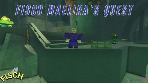 How to Complete Maelira's Quest in Fisch