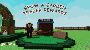 How to Get Trader Rewards in Grow a Garden