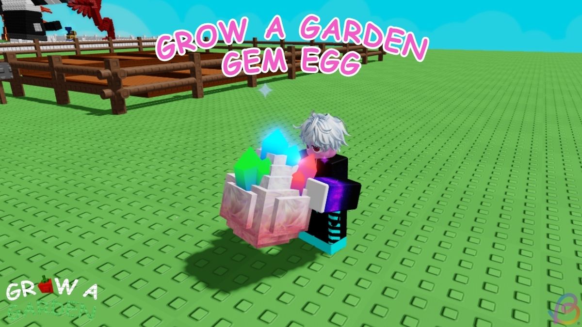 How to Get the Gem Egg in Grow a Garden