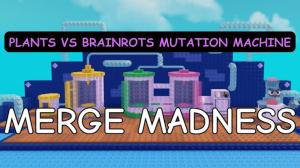 Plants vs Brainrots Mutation Machine Guide