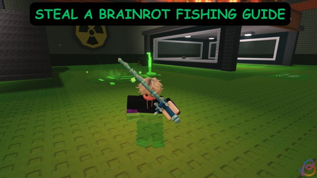 Steal a Brainrot Fishing Guide
