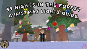 99 Nights in the Forest Christmas Lights Guide