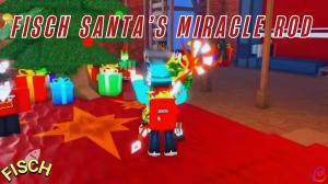 How to Get Santa's Miracle Rod in Fisch
