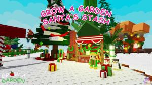 Grow a Garden Santa's Stash Guide