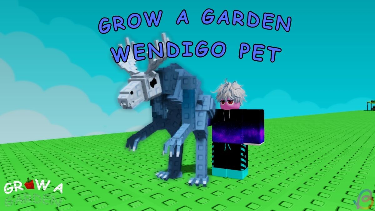 Grow a Garden Wendigo