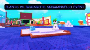 Plants vs Brainrots Gran Snomancello Event Guide