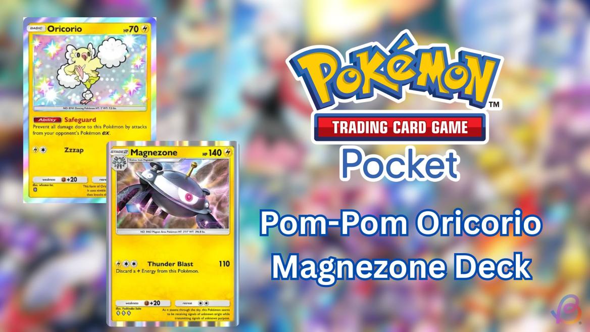 Pom-Pom Oricorio Magnezone Deck Guide