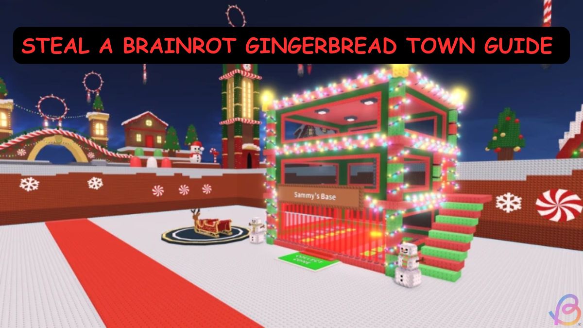Steal a Brainrot Gingerbread Town Event Guide