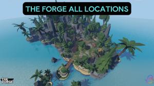 All The Forge Locations – Full Map and POIs Explained