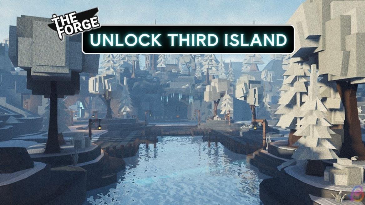 THE FORGE get to Island 3