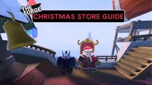 The Forge Christmas Store Guide