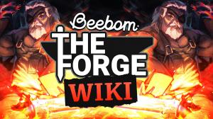 The Forge Wiki – A Complete Gameplay Guide and Walkthrough