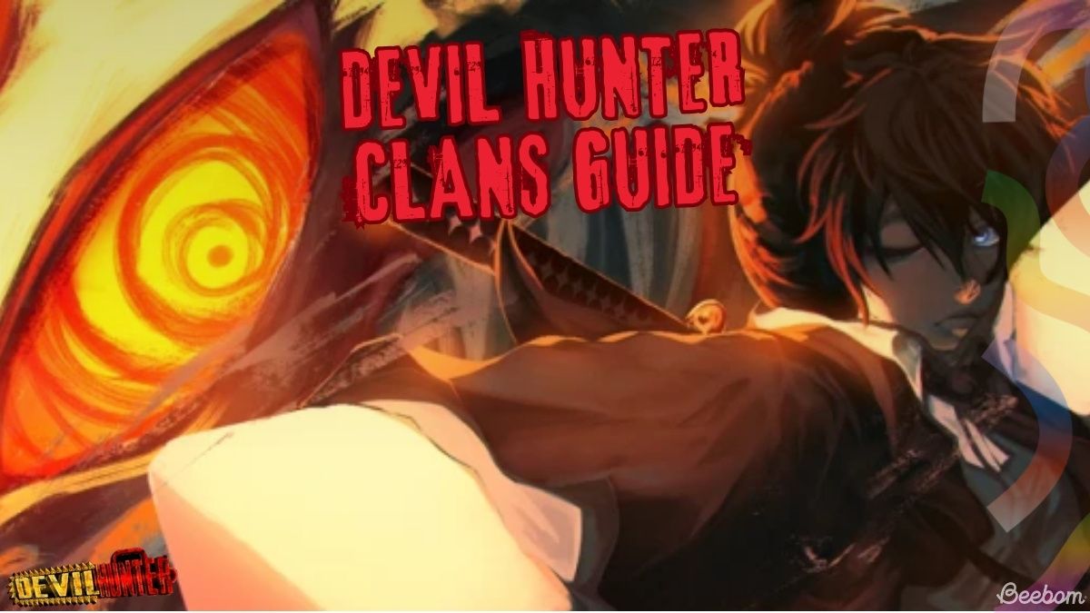 Devil Hunter clans guide