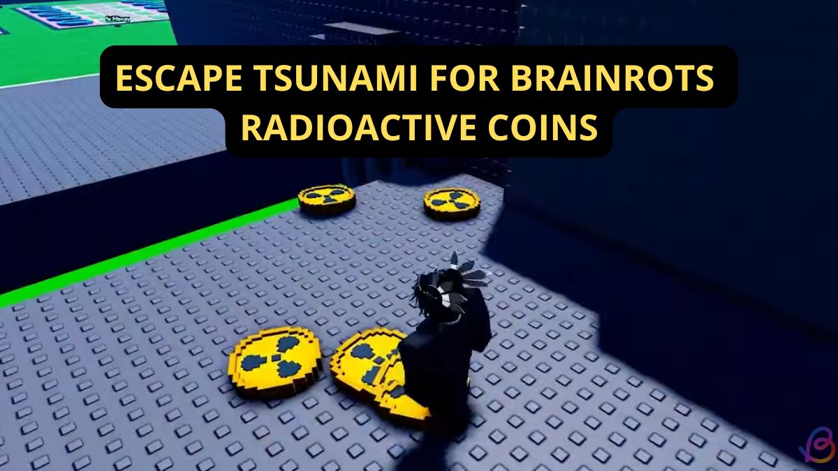 Escape Tsunami for Brainrots Radioactive CoinS