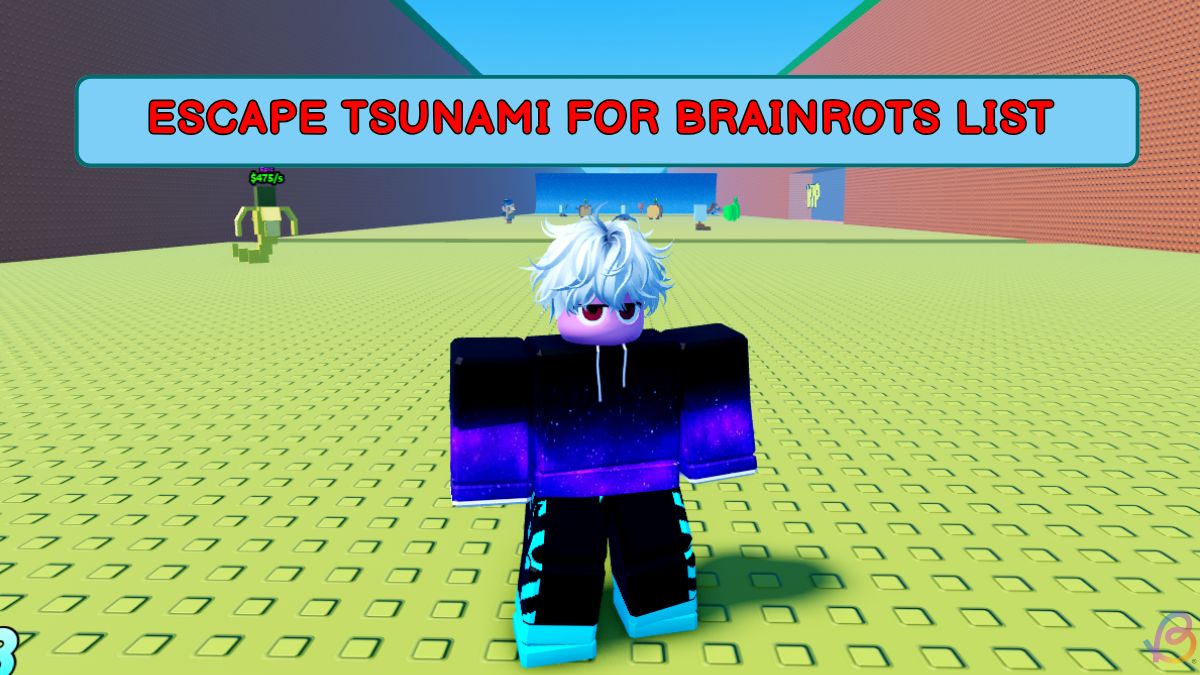 Escape Tsunami for Brainrots list