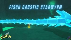 How to Catch Caustic Starwyrm in Fisch