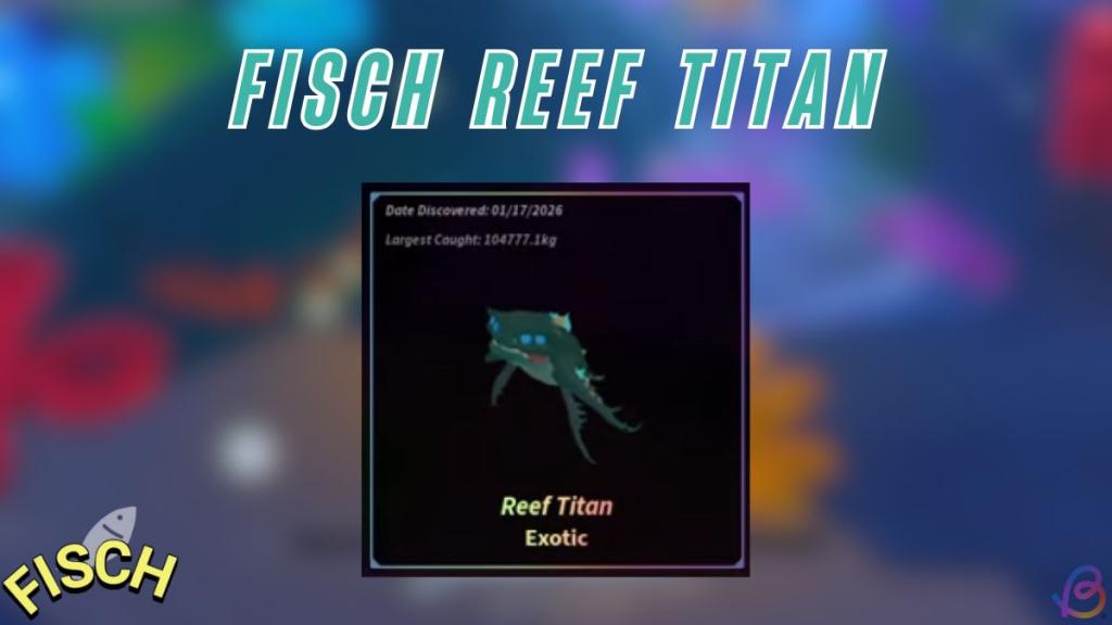 How to Get the Grand Reef Guardian in Fisch Roblox | Beebom