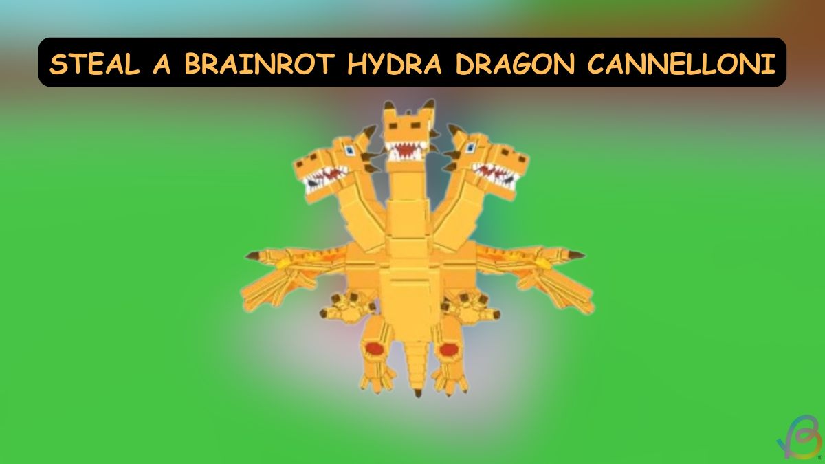 Steal a Brainrot Hydra Dragon Cannelloni