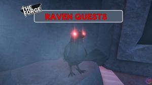 The Forge Raven Quest Guide
