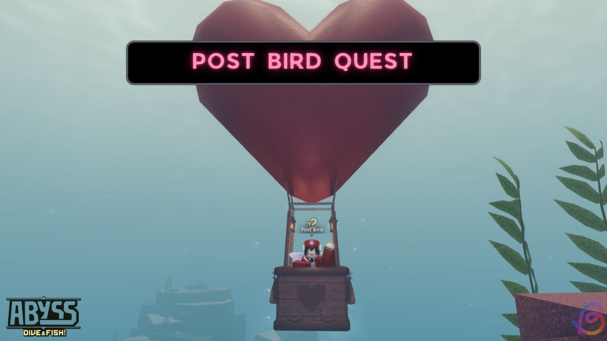 Abyss Post Bird Quest Guide