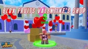 Blox Fruits Valentine's Shop Guide