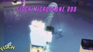 How to Get Microphone Rod in Fisch – Twitch Viewer Quest