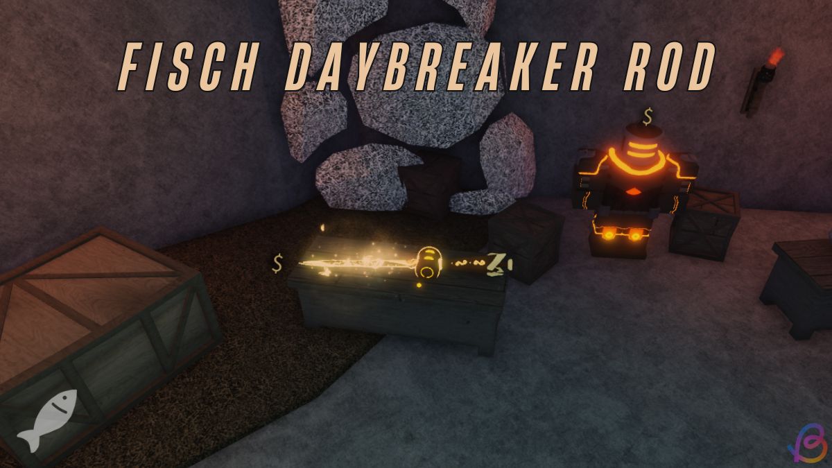 How to Get Daybreaker Rod in Fisch