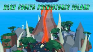 How to Get to Prehistoric Island in Blox Fruits