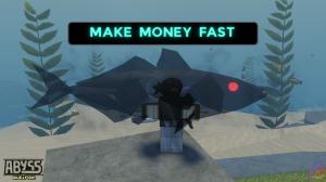 How to Make Money Fast in Abyss