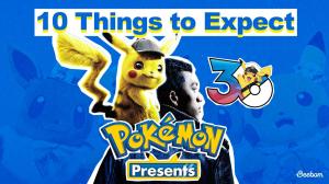 10 Things to Expect From Pokemon Presents 30th Anniversary Livestream
