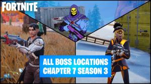 All Fortnite Boss Locations and Rewards in Chapter 7 Season 3