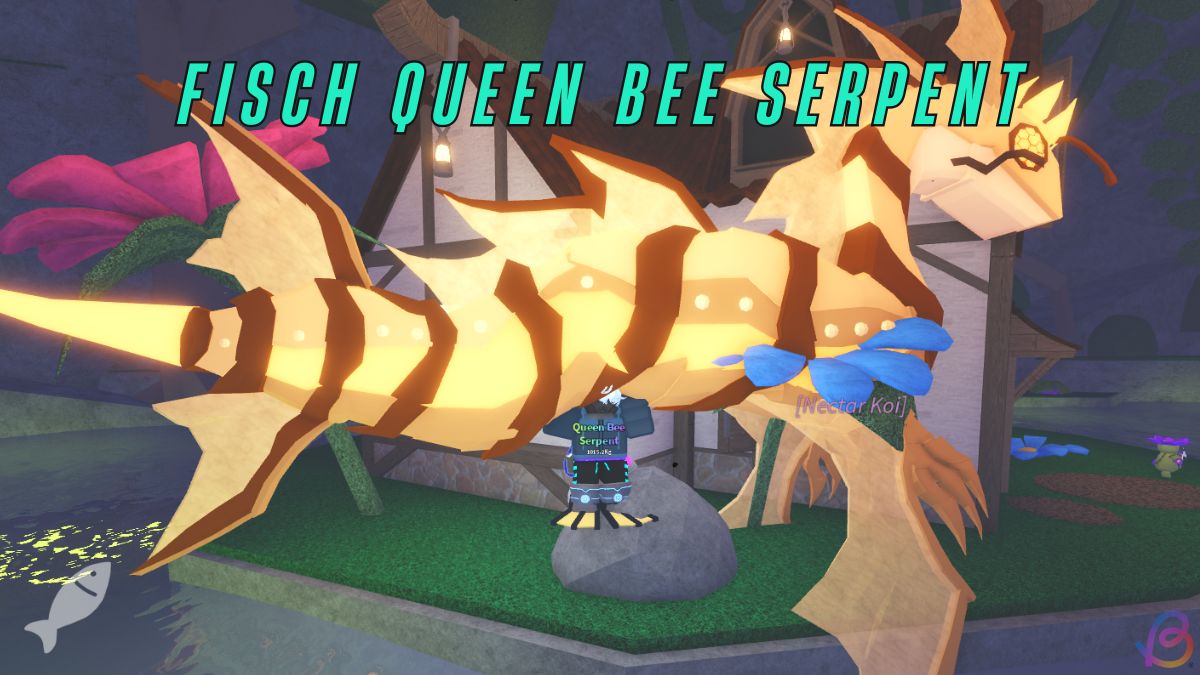 How to Catch Queen Bee Serpent in Fisch