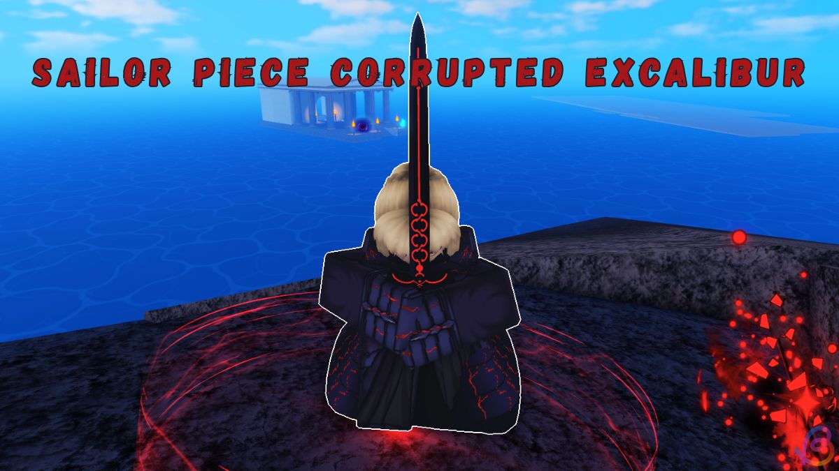 Sailor Piece Corrupted Excalibur Saber Alter