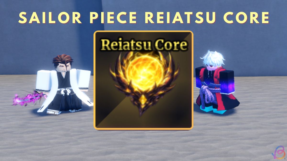 Sailor Piece Reiatsu Core