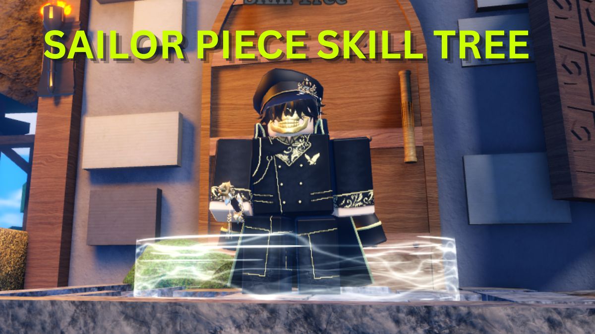 Sailor Piece Skill Tree Guide