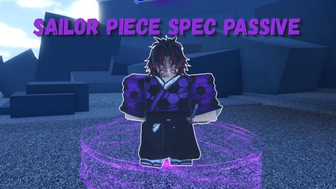 Sailor Piece Spec Passive Guide