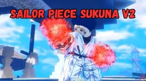 How to Get Sukuna V1 and V2 in Sailor Piece