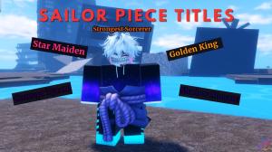 All Sailor Piece Titles (and How to Get Them)