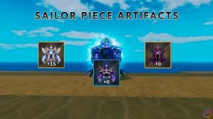 Sailor Piece Artifacts Guide