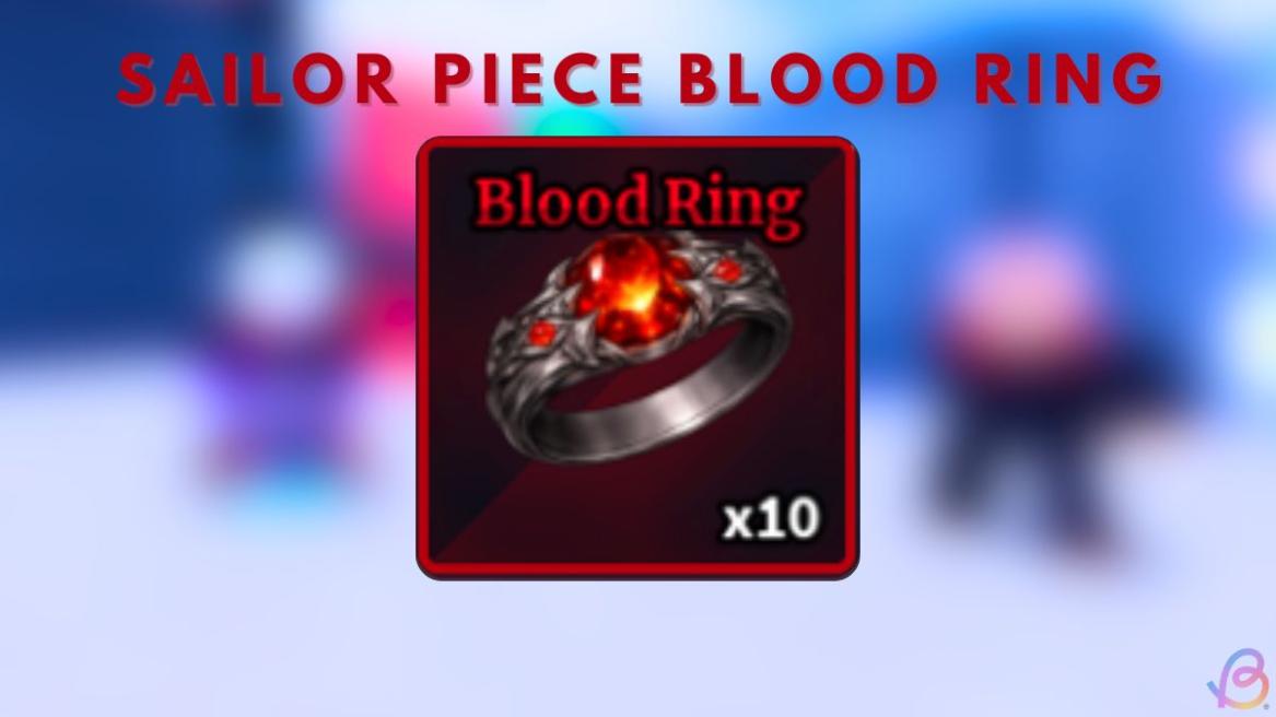 Sailor Piece blood ring