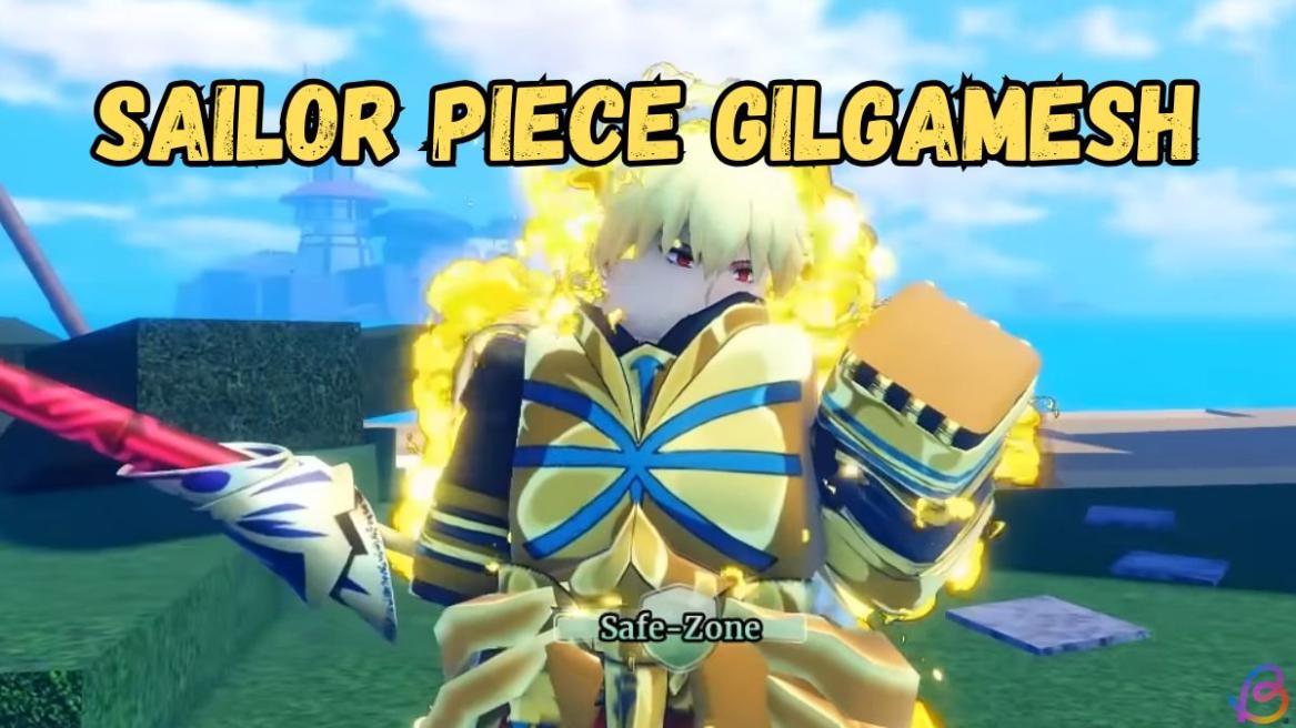 Sailor piece Gilgamesh