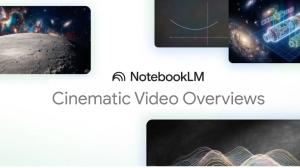 Google NotebookLM Can Now Turn Your Notes Into Cinematic AI Videos