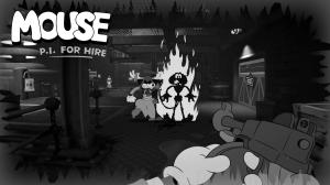 MOUSE: P.I. For Hire Preview — Toon Shooter That's Too Fun to Ignore