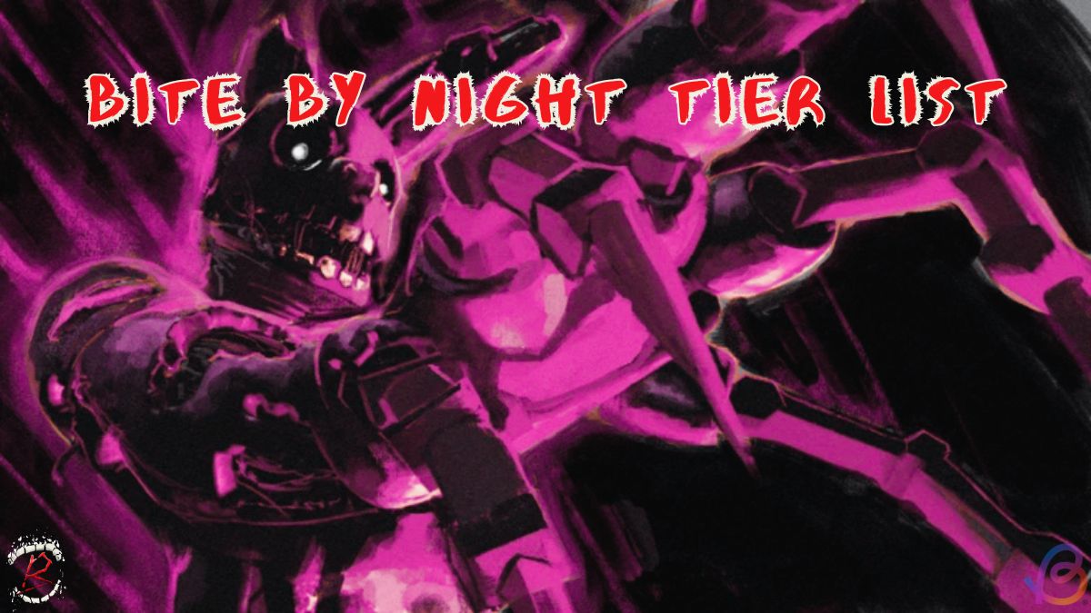 Bite By Night tier list