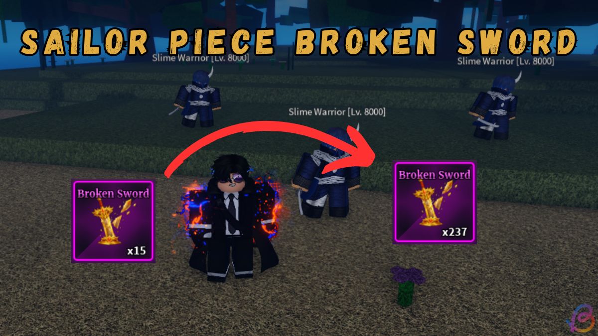 How to Get Broken Sword Sailor Piece