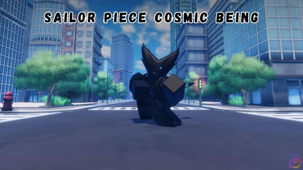 How to Get Cosmic Being in Sailor Piece