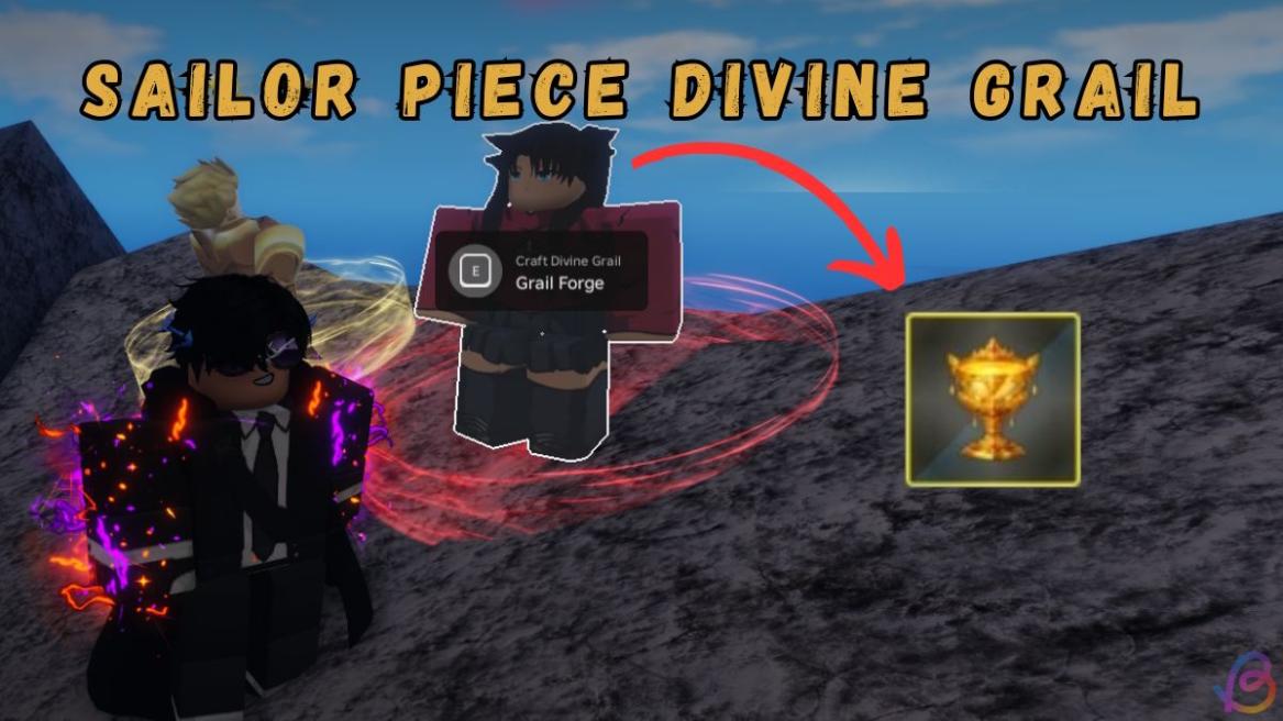 How to Get Divine Grail Sailor Piece
