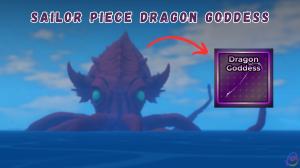 How to Get Dragon Goddess Sword in Sailor Piece